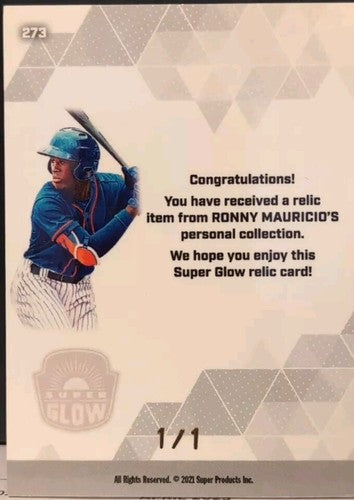 RONNY MAURICIO 2021 Super Glow 1st Gen JUMBO JERSEY PATCH SuperFractor #1/1 Mets