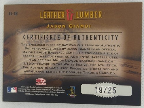 JASON GIAMBI 2003 Donruss Studio Leather & Lumber DUAL BAT BASEBALL PATCH /25 As