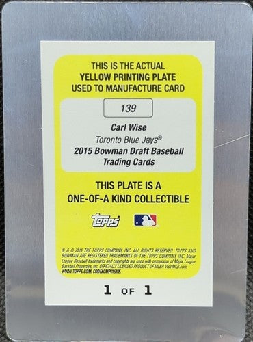 CARL WISE 2015 Topps Bowman Draft 1st RC PRINTING PLATE SP #1/1 Blue Jays One of