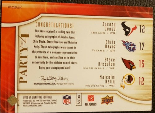 Jacoby JONES Steve BREASTON Chris DAVIS KELLY 2009 SP Signature QUAD RC AUTO /35
