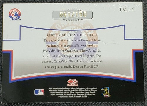 Jose VIDRO Javier VAZQUEZ Tony ARMAS 2005 Prime Patches TRIPLE NUMBER /150 Expos
