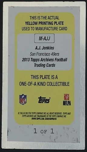 A. J. JENKINS 2013 Topps Archives Mayo Cut Plug MINI PRINTING PLATE 1/1 49ers AJ