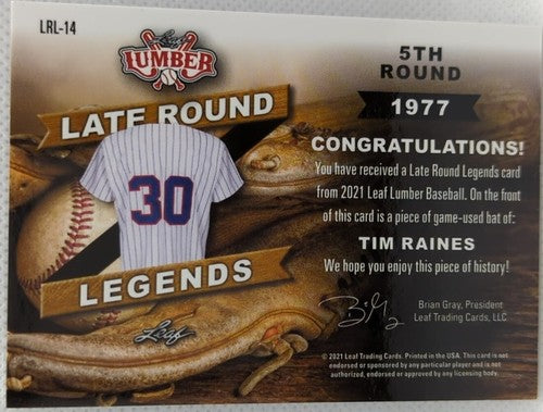 â¾ TIM RAINES 2021 Leaf Lumber Game Used BAT PATCH SP 7/7 Expos White Sox Yankees
