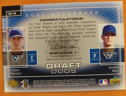 Curtis THIGPEN Danny HILL 2004 Upper Deck SP Prospects DUAL AUTO #/175 Blue Jays
