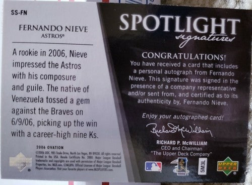 FERNANDO NIEVE 2006 Upper Deck Ovation Spotlight Signatures AUTO Houston Astros