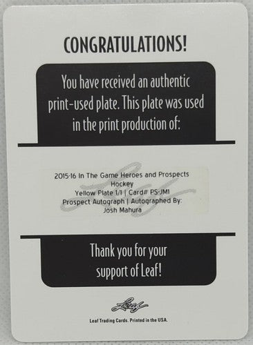 JOSH MAHURA 2015-16 ITG Heroes Prospects AUTO PRINTING PLATE #1/1 Panthers Ducks