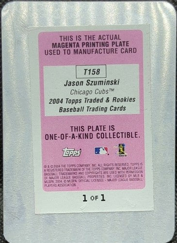JASON SZUMINSKI 2004 Topps Traded & Rookies RC PRINTING PLATE SP 1/1 Cubs One of