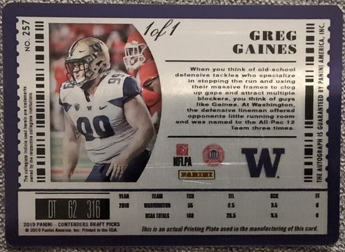GREG GAINES 2019 Panini Contenders Draft Picks AUTO PRINTING PLATE #1/1 Huskies