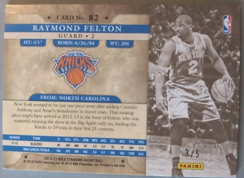 RAYMOND FELTON 2012-13 Panini Gold Standard 2013 National VIP #/5 Knicks Bobcats