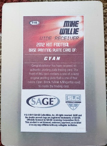 MIKE WILLIE 2012 SAGE HIT Rookie Cyan PRINTING PLATE SP #1/1 of 1 ASU Chargers