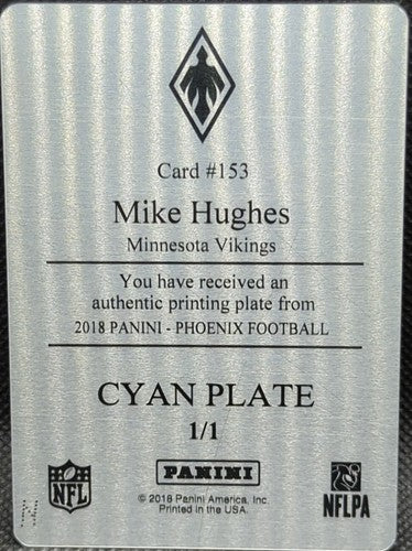 MIKE HUGHES 2018 Panini Phoenix RC PRINTING PLATE SP #1/1 Vikings Lions One of