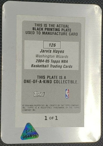 JARVIS HAYES 2004-05 Topps NBA PRINTING PLATE SP #1/1 Washington Wizards One of