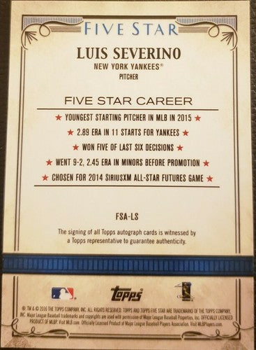 LUIS SEVERINO 2016 Topps Five 5 Star AUTO SP New York NY Yankees #FSA-LS