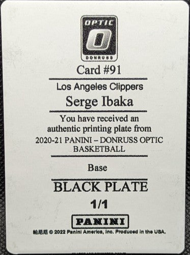 SERGE IBAKA 2020-21 Panini Donruss Optic PRINTING PLATE #1/1 Clippers Raptors of