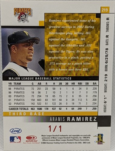 ARAMIS RAMIREZ 2003 Leaf National Red PRESS PROOF SP #1/1 Pirates Cubs One of