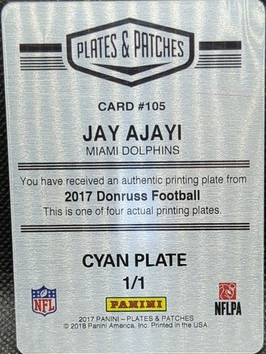 JAY AJAYI 2017 Panini Donruss PRINTING PLATE #1/1 Dolphins Eagles Patches One of