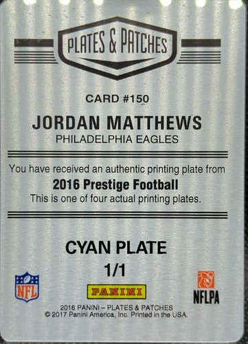 JORDAN MATTHEWS 2016 Panini Prestige PRINTING PLATE SP 1/1 Eagles Patches One of