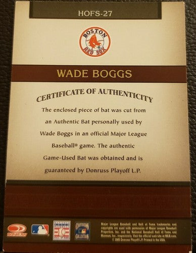 WADE BOGGS 2005 Donruss Greats Hall Fame Souvenirs Game Used Bat Relic Red Sox
