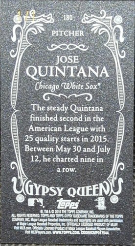 JOSE QUINTANA 2016 Topps Gypsy Queen MINI Black #1/1 White Sox Cardinals One of