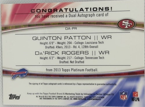 Quinton PATTON Da'Rick ROGERS 2013 Topps Platinum RC DUAL AUTO #/25 49ers Bills