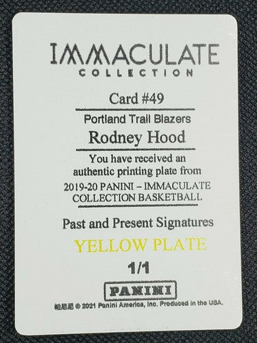 RODNEY HOOD 2019-20 Panini Immaculate Past Present Signatures PRINTING PLATE 1/1
