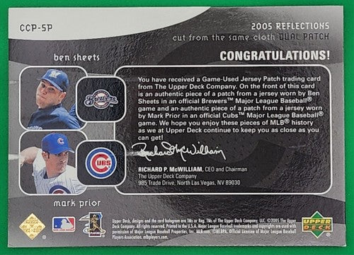 Ben SHEETS Mark PRIOR 2005 UD Reflections DUAL Jersey PATCH SP #/99 Cubs Brewers