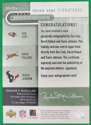 Dan CODY David POLLACK Travis JOHNSON 2005 NFL Foundations TRIPLE RC AUTO SP /75