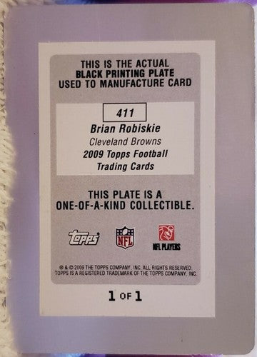 BRIAN ROBISKIE 2009 Topps PRINTING PLATE SP #1/1 of 1 Cleveland Browns Jaguars