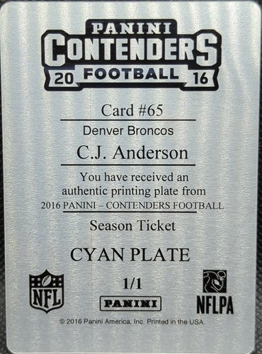 C. J. ANDERSON 2016 Panini Contenders PRINTING PLATE #1/1 Broncos Rice CJ One of