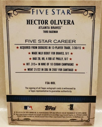 HECTOR OLIVERA 2016 Topps Five Star Baseball AUTO Signature SP Atlanta Braves