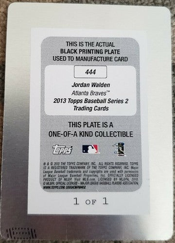 JORDAN WALDEN 2013 Topps Series 2 Black PRINTING PLATE #1/1 of 1 Atlanta Braves