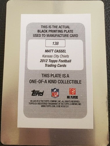 MATT CASSEL 2012 Topps NFL Black PRINTING PLATE #1/1 Kansas City Chiefs Patriots