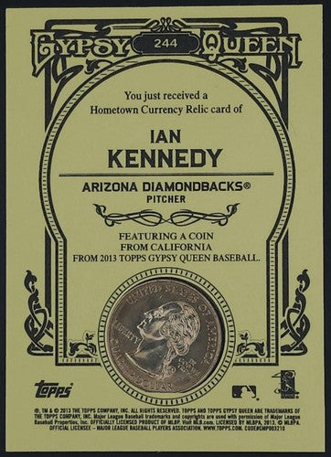 IAN KENNEDY 2013 Topps Gypsy Queen Hometown Currency Relic COIN #/5 Diamondbacks