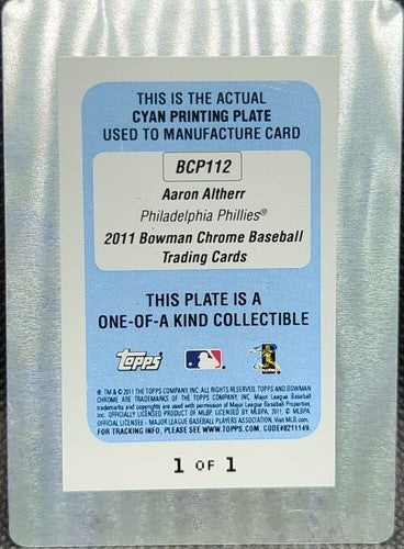 AARON ALTHERR 2011 Topps Bowman Chrome AUTO PRINTING PLATE #1/1 Phillies One of