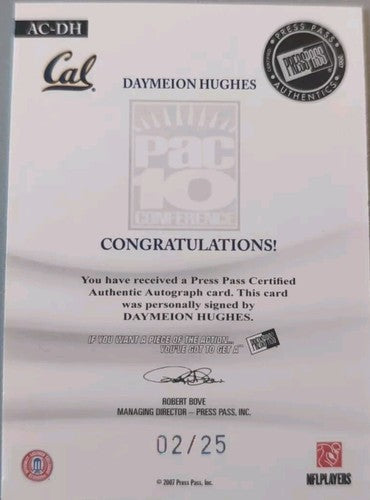 DAYMEION HUGHES 2007 Press Pass Legends NICKNAME INSCRIPTION AUTO #/25 Colts Cal