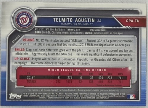TELMITO AGUSTIN 2019 Topps Bowman Chrome 1st Rookie RC AUTO Washington Nationals