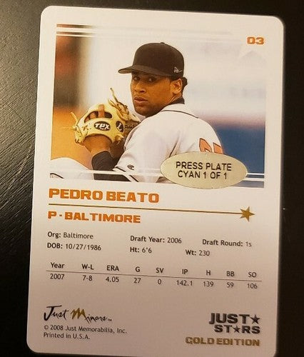 PEDRO BEATO 2008 Just Stars Rookie Cyan Press PRINTING PLATE #1/1 of 1 Orioles