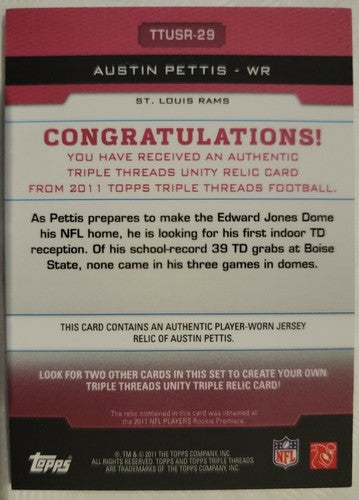 AUSTIN PETTIS 2011 Topps Triple Threads Unity Relic Jersey Ruby Red SP #3/3 Rams