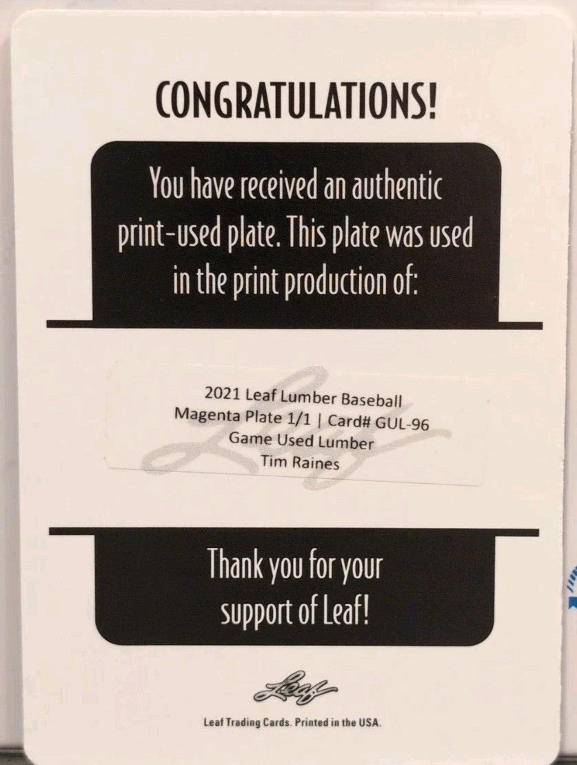 TIM ROCK RAINES 2021 Leaf Game Used Lumber PRINTING PLATE SP #1/1 Expos Yankees