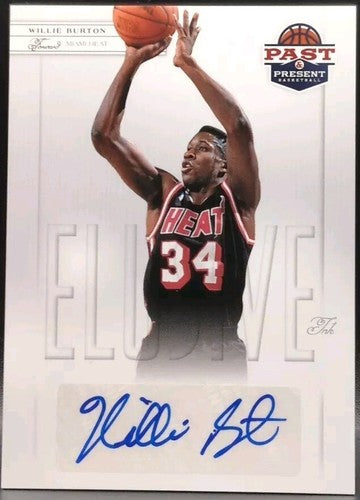 WILLIE BURTON 2011-12 Panini Past & Present Elusive Ink AUTO SP Heat 76ers Hawks