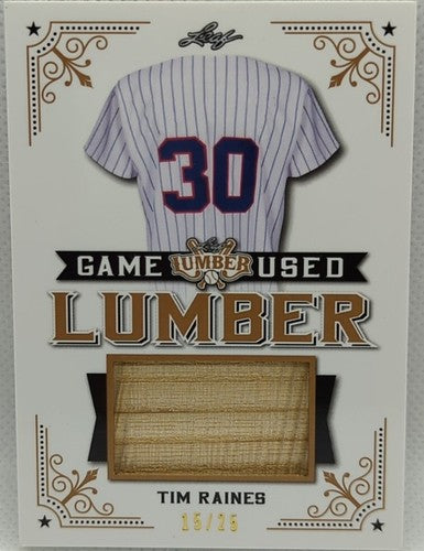 TIM RAINES 2021 Leaf Lumber JUMBO Game Used BAT PATCH Gold #/25 Expos White Sox