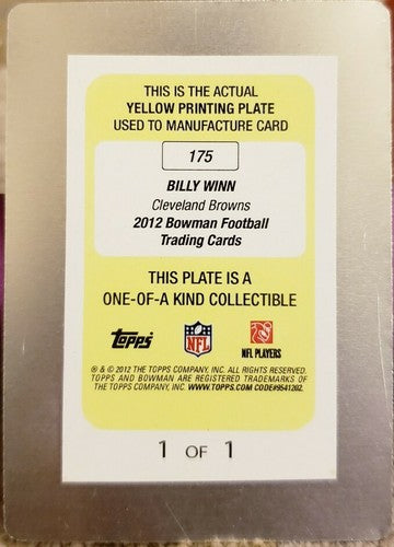 BILLY WINN 2012 Topps Bowman Yellow PRINTING PLATE #1/1 Cleveland Browns RC #175