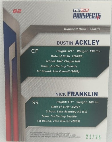 Nick FRANKLIN Dustin ACKLEY 2009 TriStar Prospects DUAL AUTO Green #/25 Mariners