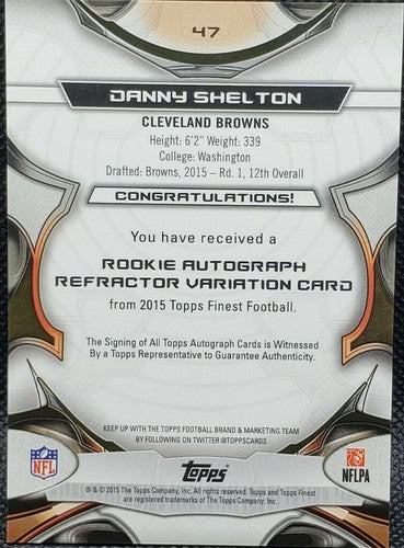 DANNY SHELTON 2015 Topps Finest RC AUTO Blue Refractor Variation SP #9/25 Browns