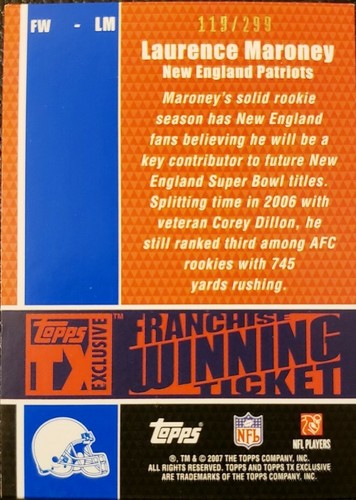 LAURENCE MARONEY 2007 Topps TX Exclusive Short Print #/299 New England Patriots