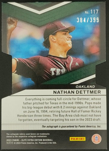 NATHAN DETTMER 2023 Panini Elite Extra Die Cut AUTO #/399 Oakland Athletics A's