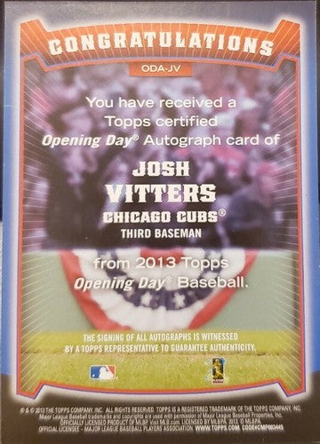 JOSH VITTERS 2013 Topps Opening Day Autographs Rookie AUTO Chicago Cubs SP