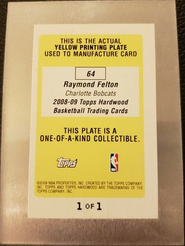 RAYMOND FELTON 2008-09 Topps Hardwood PRINTING PLATE #1/1 Bobcats Thunder Knicks