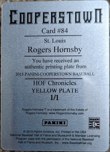 ROGERS HORNSBY 2015 Panini Cooperstown HOF PRINTING PLATE #1/1 Cardinals One of