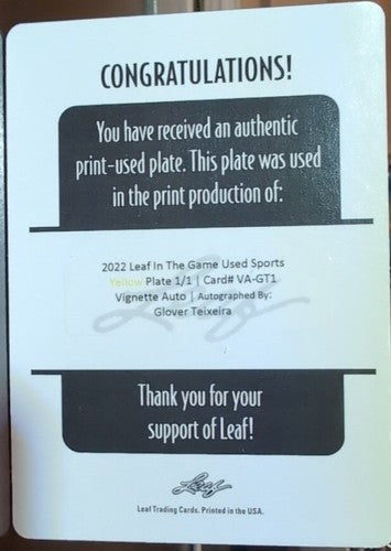 GLOVER TEIXEIRA 2022 Leaf In The Game Used Vignette AUTO PRINTING PLATE #1/1 UFC